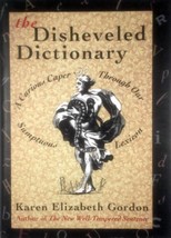 The Disheveled Dictionary: A Curious Caper Through... by Karen Elizabeth... - $2.27