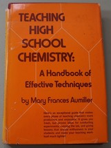 Teaching High School Chemistry : A Handbook of Effective Techniques - Aumiller - £38.74 GBP