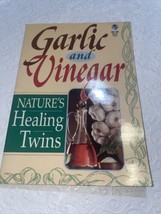 Garlic and Vinegar (Nature&#39;s Healing Twins) by Julia Charles Paperback - £5.93 GBP