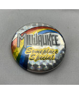 Vintage Milwalikee Someplace Special Pinback Button Rainbow Souvenir VTG - £10.01 GBP