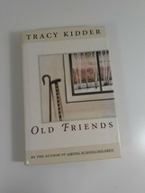 Old Friends by Kidder, Tracy hardcover fiction novel 1993 - £4.73 GBP