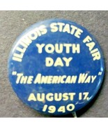 1940 Illinois State Fair Youth Day Pin Back PB11 - £10.17 GBP