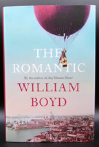 William Boyd The Romantic First Ed Signed Unread British Hardcover Dj Historical - £35.96 GBP