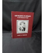Axe Making in Ontario BOOK The Settlement Period, 2010 First Ed. HISTORY... - €55,69 EUR
