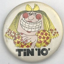 Tin “10” Pin Button Pinback Vintage Humor Funny Lady Man - $9.89