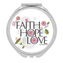 Faith Hope Love : Gift Compact Mirror Christian Religious Catholic Jesus God - £10.38 GBP