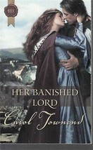 Townsend, Carol - Her Banished Lord - Harlequin &quot;Medieval&quot; Historical Romance - £1.97 GBP