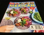 Bauer Magazine Food to Love Mexican 87 Festive Recipes - $12.00