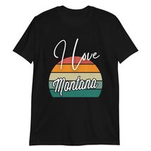 I Love Montana T-Shirt, Montana Home Cute T-Shirt Black - £17.48 GBP+