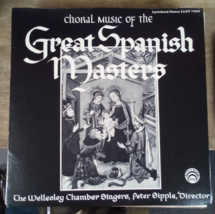 The Wellesley Chamber Singers Choral Music of the Great Spanish Masters USED LP - £3.92 GBP