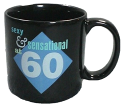 Sixty Birthday Coffee Mug SEXY &amp; SENSATIONAL AT 60 RUSS BERRIE Senior UK... - $12.85