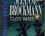 Night Watch (Tall, Dark &amp; Dangerous, Book 11) Brockmann, Suzanne - $2.93