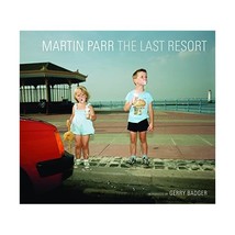 The Last Resort: Photographs of New Brighton Parr, Martin - $48.00