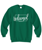 Religious Sweatshirt Redeemed Ephesians 1:7 Green-SS  - £22.53 GBP