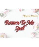 Return To Me Spell ~ Rekindle Lost Love, Heal Past Wounds, Open Communication, F - $35.00
