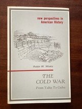 The Cold War - From Yalta To Cuba - Robin Winks - World Communist Threats - £27.95 GBP