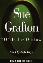 O Is for Outlaw (Sue Grafton) Grafton, Sue and Kaye, Judy - £63.46 GBP