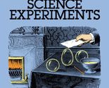 47 Easy-to-Do Classic Science Experiments (Dover Science For Kids) [Pape... - $2.93