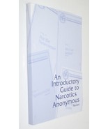 An Introductory Guide to Narcotics Anonymous [Paperback] Narcotics Anony... - $6.88