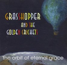 Orbit Of Eternal Grace [Audio Cd] Grasshopper &amp; The Golden - £9.23 GBP