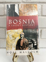 Bosnia: A Short History by Noel Malcolm (1994, HC, Ex-Library) - £11.21 GBP