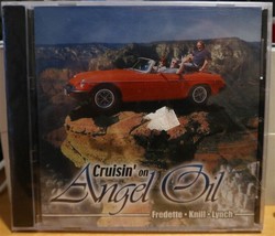Fredette Knill Lynch Cruisin On Angel Oil Cd New &amp; Sealed 2004 - £15.23 GBP