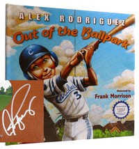 Alex Rodriguez Out Of The Ballpark Signed 1st Edition 1st Printing - £225.16 GBP