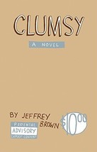 Clumsy [Paperback] Brown, Jeffrey - £3.60 GBP