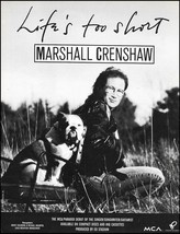 Marshall Crenshaw 1991 Life&#39;s too Short album advertisement MCA Records ad print - £3.38 GBP