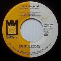 Carol Douglas - Doctor&#39;s Orders / Baby Don&#39;t Let This Good Love Die [7&quot; 45 rpm] - £2.74 GBP