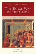 The Royal Way of the Cross (Living Library) [Paperback] Fenelon, Francoi... - £7.08 GBP