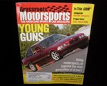 Grassroots Motorsports Magazine August 2007 Young Guns, Project Cars - $10.00