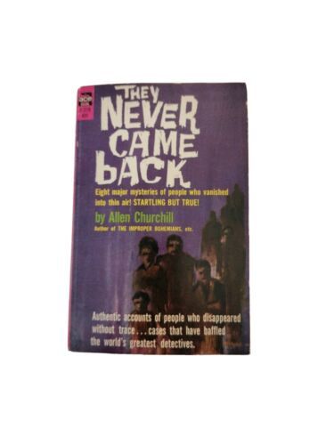 They Never Came Back (1960) by Allen Churchill - Ace F-218  - VINTAGE my... - $11.30
