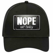 Nope Not Today Novelty Black Mesh License Plate Hat - £23.31 GBP