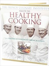 French Culinary Institute&#39;s Salute to Healthy Cooking - £6.82 GBP