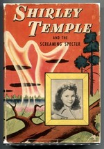 Shirley Temple and The Screaming Specter #2330 1946-Whitman- Heisenfelt-Drean... - £94.38 GBP