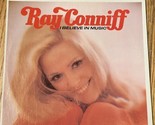 Ray Conniff - I Believe In Music Vinyl LP Columbia 1P 6018 - £3.51 GBP