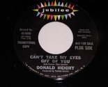 Donald Height Can&#39;t Take My Eyes Off Of You 45 Rpm Record Jubilee 5665 P... - $149.99