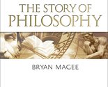 The Story of Philosophy Bryan Magee - £25.70 GBP