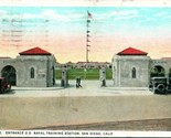 1925 Cartolina Ingresso A STATI UNITI Navale Formazione San Diego Califo... - $13.27