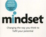 Mindset : Changing The Way You think To Fulfil Your Potential by Carol D... - £10.16 GBP