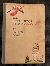 1934 First Edition &quot;The Little Book About God&quot; by Lauren Ford Illustrated VTG - £16.63 GBP