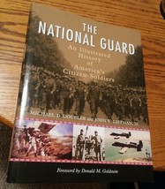 020 The National Guard: An Illustrated History America&#39;s Citizen Autographed - £39.17 GBP