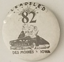 LEADSLED &#39;82 Des Moines, IOWA 2-1/2&quot; Pinback Button, Vintage - £15.76 GBP