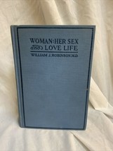 Woman: Her Sex and Love Life by William J Robinson MD 1936 Eugenics Publications - £10.39 GBP