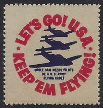 Patriotic &quot;Keep Em Flying!&quot;&quot;Lets Go USA&quot; Recruiting Cinderella Poster Stamp MNH - £8.64 GBP