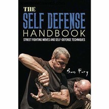 The Self-Defense Handbook: The Best Street Fighting Moves and Self-Defense - £14.38 GBP