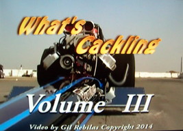 WHAT&#39;S CACKLING?? Volume 3 Nostalgia Drag Racing DVD Thundering Images - £11.80 GBP