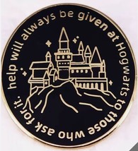 Harry Potter: Help Will Always Be Given at Hogwarts Metal Enamel Pin, New - $6.00