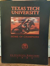 Texas Tech University: Home of Champions Ex-Students Directory 1995 [Paperback]  - £15.44 GBP